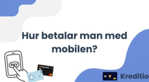Hur betalar man med mobilen?