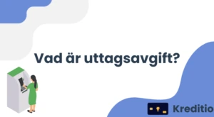 Vad är uttagsavgift?