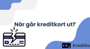 När går kreditkort ut?