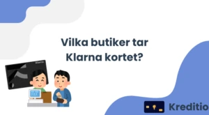 Vilka butiker tar Klarna kortet?