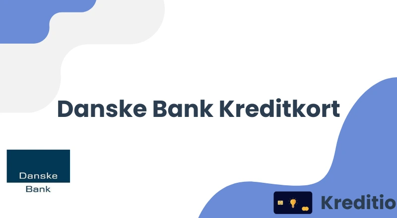 Danske Bank Kreditkort