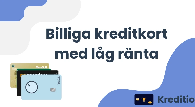 Billiga kreditkort med låg ränta
